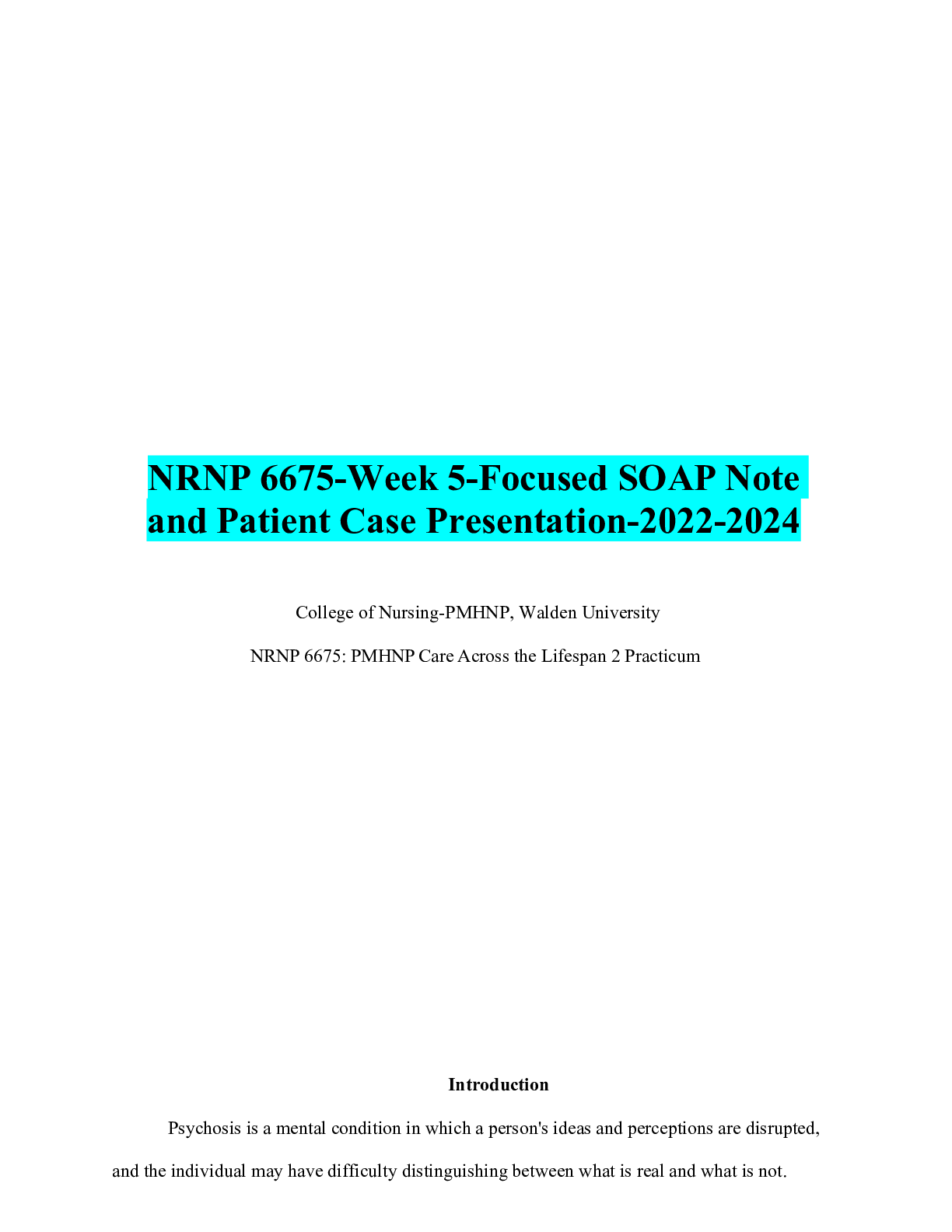 Preview of NRNP 6675-Week 5-Focused SOAP Note and Patient Case Presentation-2022-2024